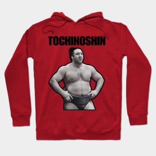 Tochinoshin Hoodie